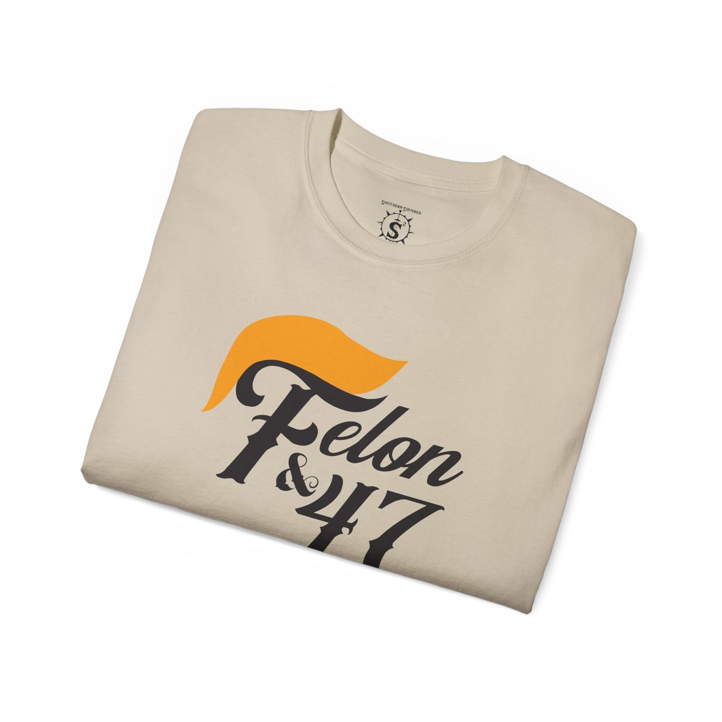 T-Shirt - Felon and the 47th President: Trump - Unisex Cotton Shirt