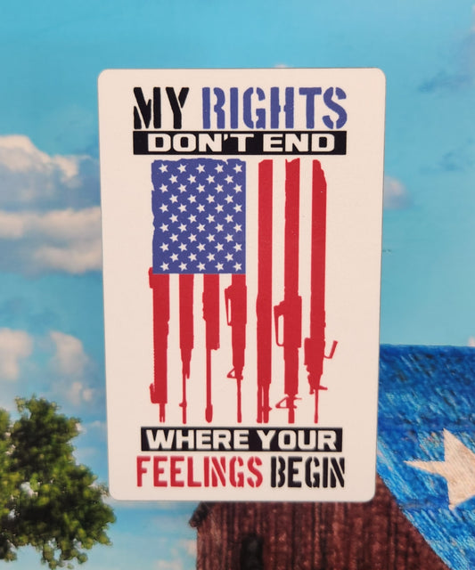 Magnets: Patriotic (My Rights Don't End Where Your Feeling Begin)