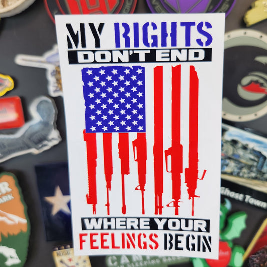 Sticker: Patriotic (My Rights Don't End Where your Feelings Begin Sticker)